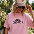 Quiet Crowds Wordmark — Black Print Tee