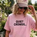 Quiet Crowds Wordmark — Black Print Tee